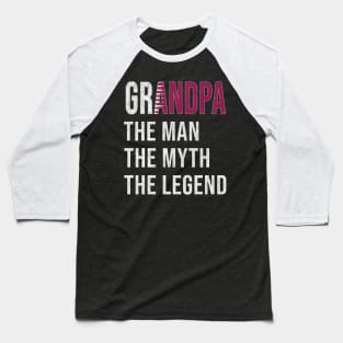 Grand Father Qatarian Grandpa The Man The Myth The Legend - Gift for Qatarian Dad With Roots From  Qatar Baseball T-Shirt